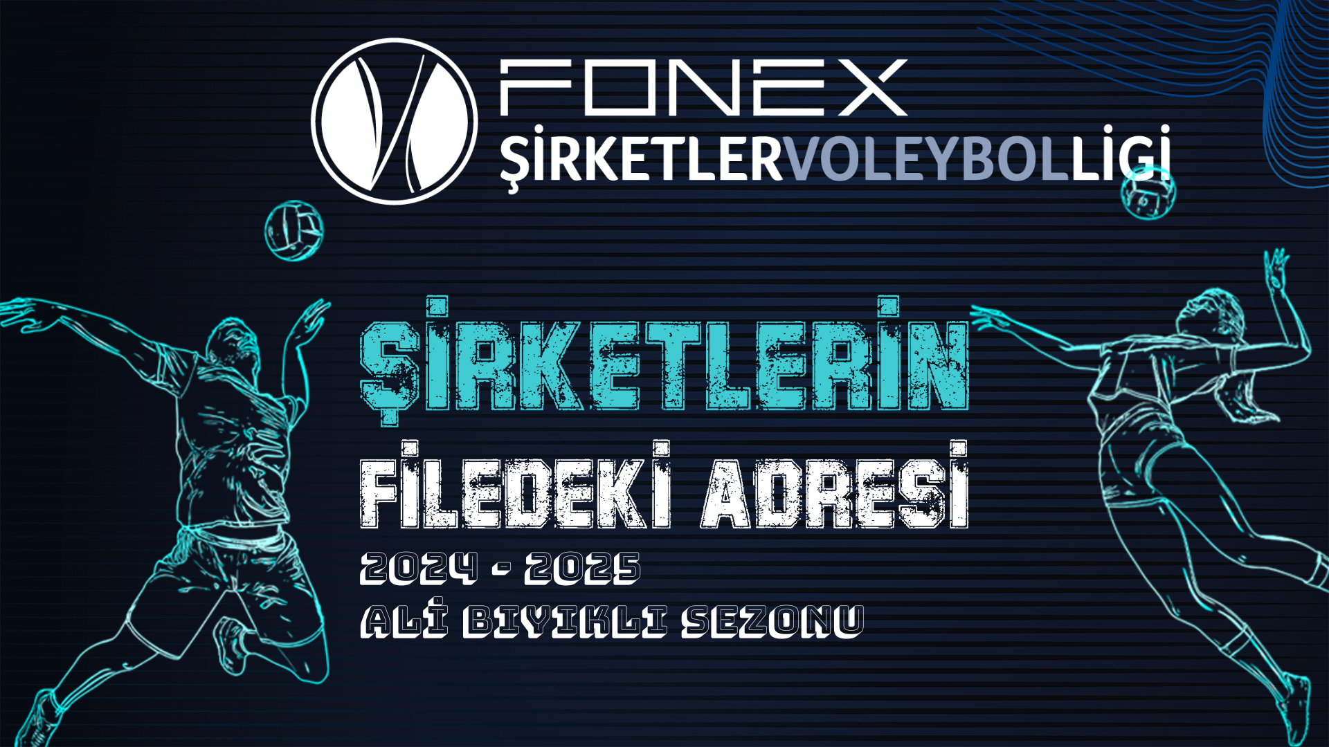 Fonex Şirketler Voleybol Ligi "Ali Bıyıklı" Sezonu